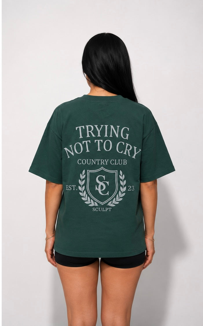 Trying not to cry Tee unisex -Forest